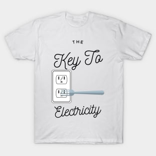 The key to electricity T-Shirt